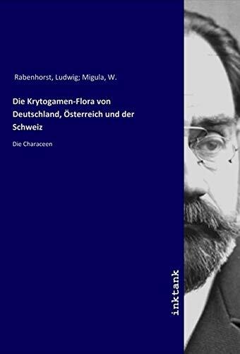 Rabenhorst, Ludwig Die Krytogamen-Flora von Deutschland, Osterreich Book NUEVO