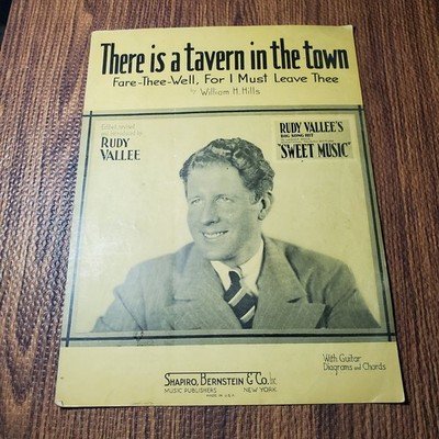 There Is a Tavern in the Town Sheet Music Sweet Music Rudy Vallee P/V/G