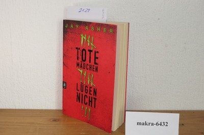   Tote Mädchen lügen nicht von Jay Asher (2012, Taschenbuch), 9783570307342
