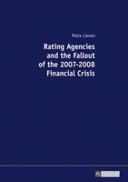 Rating Agencies And The Fallout Of The 2007-2008 Financial Crisis Petra Lieven