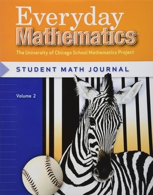 Everyday Mathematics: Student Math Journal, Grade 3, Vol. 2 by Max Bell, Good Bo