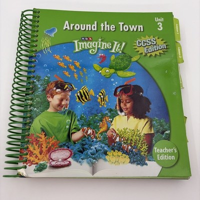 SRA Imagine It! Grade 2 Around the Town Unit 3 Teacher s Edition McGraw-Hill