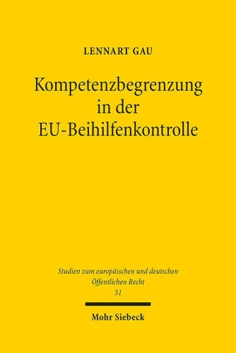 Kompetenzbegrenzung in der EU-Beihilfenkontrolle: Ein Prozess dynamischer - Picture 1 of 2