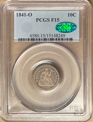 1841-O PCGS & CAC F15 Liberty Seated Dime 10c - New Orleans Mint