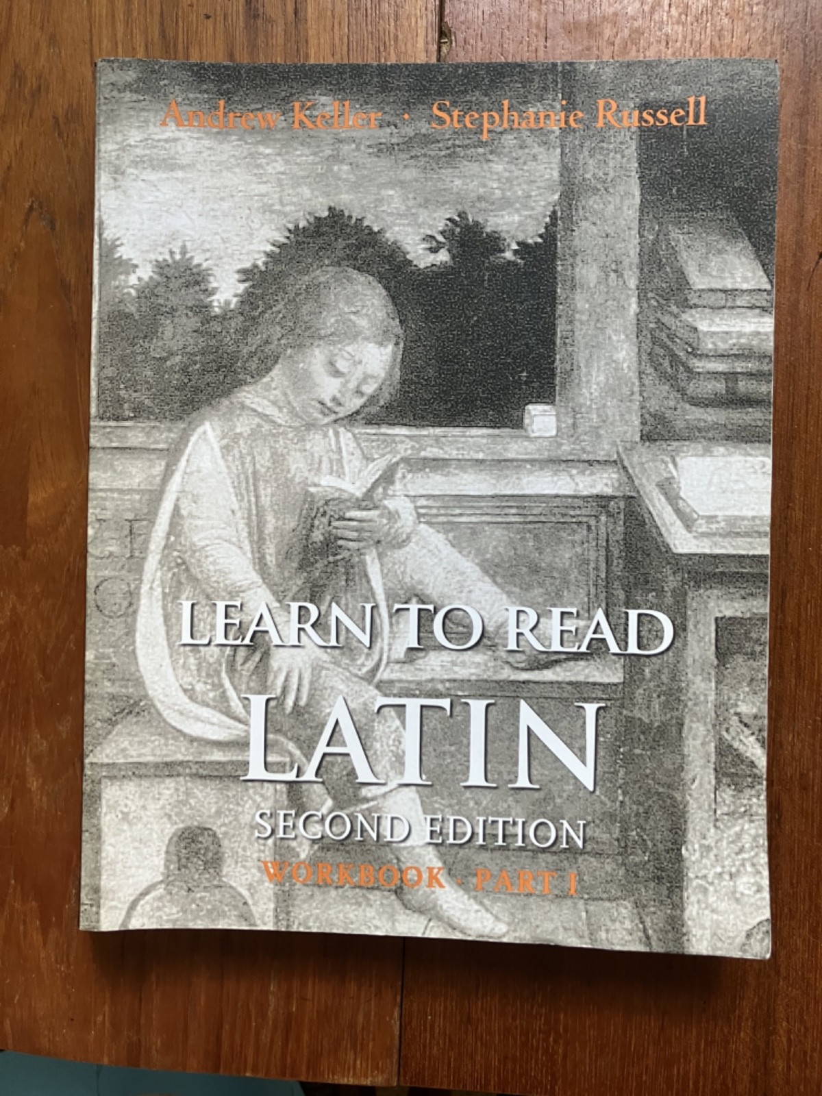 Learn to Read Latin, Second Edition (Workbook Part 1) 2nd Edition by Andrew Kell