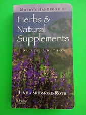 Mosby's Handbook of Herbs and Natural Supplements by Linda Skidmore-Roth Fourth