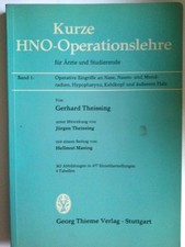 Kurze HNO-Operationslehre für Ärzte und Studierende; Teil: Bd. 1., Operative Ein