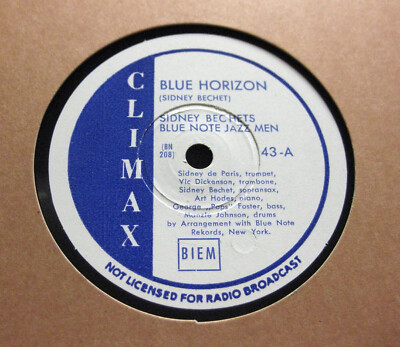 SIDNEY BECHET BLUE NOTE JAZZ MEN Blue Horizon / Muskrat Ramble CLIMAX 43 (834)