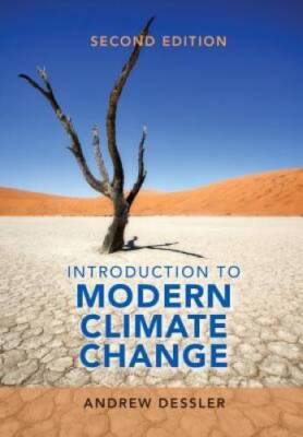 Introduction to Modern Climate Change - Paperback By Dessler, Andrew - GOOD