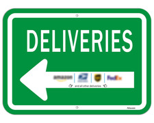 Deliveries with Left Arrow Sign 10" X 14" Package Delivery Instructions Metal Re