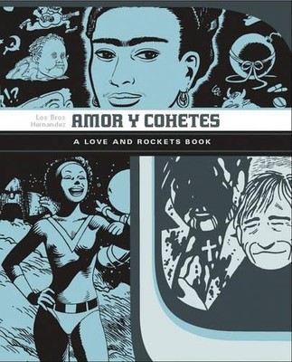 Jaime Hernandez Mario Hernandez Gilbert H Amor Y Cohetes (Paperback) (UK IMPORT)