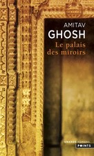 Der Spiegelpalast, Amitav Ghosh und Christiane Besse