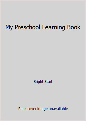 My Preschool Learning Book by Bright Start