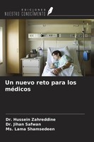 Hussein Zahreddine (U. A.) | Un Nuevo Reto Para Los MéDicos | Taschenbuch (2022)