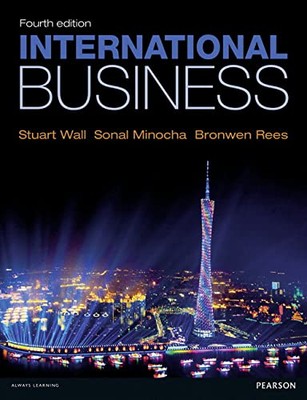 International Business, 4th ed. By Stuart Wall