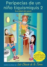 Peripecias de Un Nio Tiquismiquis 2: La Edad del Pavo by Luis Chacon de la Torre