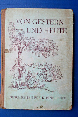 96-year-old, antique storybook 1928, ''Of Yesterday and Today'', stories