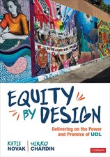 Equity by Design: Delivering on the Power and Promise of UDL [Paperback] Chardin