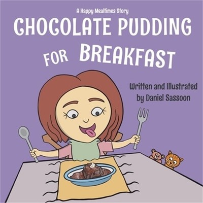 Chocolate Pudding For Breakfast (Paperback or Softback)