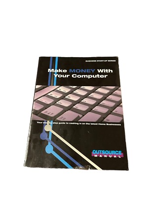 Make Money With Your Computer by Outsource Manual Paperback