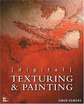 Digital Texturing & Painting - paperback, 0735709181, Owen Demers