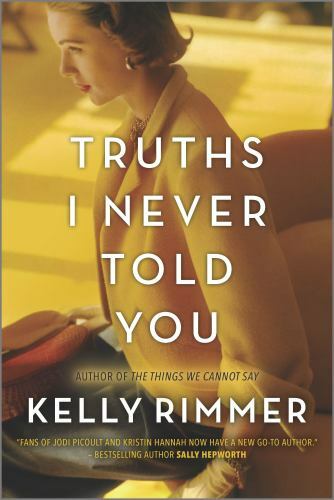 Truths I Never Told You, Paperback by Rimmer, Kelly, Brand New, Free shipping...