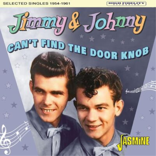 Jimmy & Johnny Can't Find the Door Knob: Selected Singles 1954-1961 (CD) Album