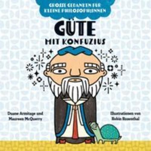 Güte mit Konfuzius. Bilderbuch Maureen McQuerry