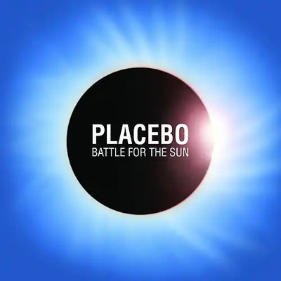 Placebo - Battle for the Sun
