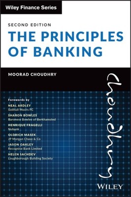 The Principles of Banking, Second Edition by Moorad Choudhry (Paperback Book)