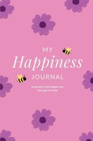 My Happiness Journal A Journey To The Happier You One Page At A Time Arora Buch