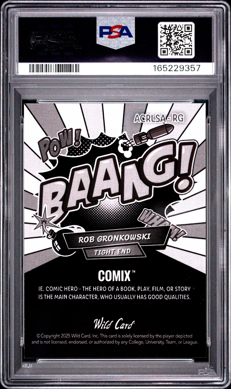 2025 WILD CARD ALUMINATION VARIATION 1 #RG ROB GRONKOWSKI 1/1 PSA 9 view 2