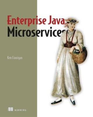Enterprise Java Microservices - Paperback By Finnigan, Ken - VERY GOOD