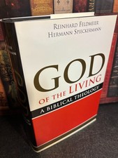 God of the Living: A Biblical Theology by Hermann Spieckermann 2011 Hardcover