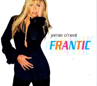 Jamie O'Neal - Frantic - PROMO CD Single