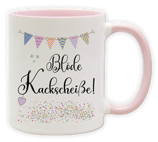 Tasse - Party Becher mit Spruch - BLÖDE KACKSCHEIßE!