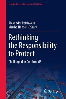 Rethinking the Responsibility to Protect - 9783031274114