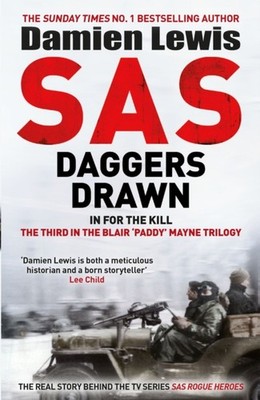 SAS Daggers Drawn by Damien Lewis HARDBACK 9781529413885