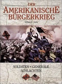 Der Amerikanische Bürgerkrieg  von Davis, William C. | Buch | Zustand sehr gut - Bild 1 von 2