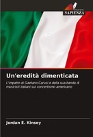 Un'eredità Dimenticata Jordan E. Kinsey Taschenbuch Italienisch 2024