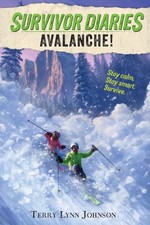 Avalanche! (Survivor Diaries) by Johnson