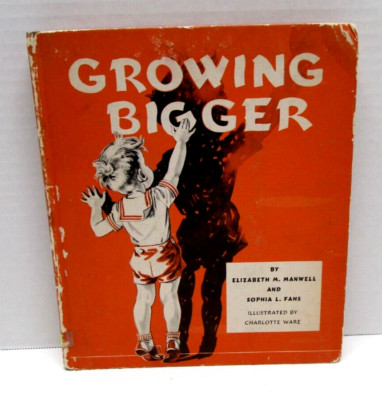 Growing Bigger, Elizabeth Manwell and Sophia Fahs, Charlotte Ware illustrations