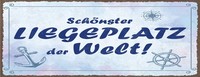 Blechschild 10X27 Cm SchöNster Liegeplatz Der Welt Deko Geschenk Schild