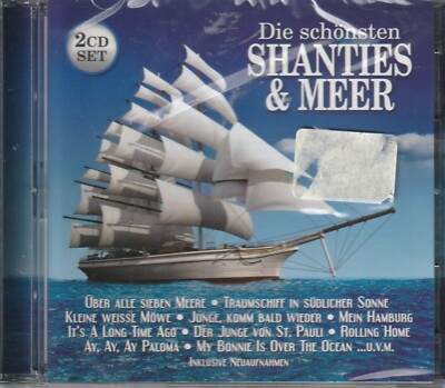 Die schönsten Shanties & Meer / Tolle Seemannslieder (NEU/OVP, 2 CDs)