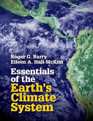 Essentials of the Earth's Climate System by Roger G. Barry (English) Paperback B