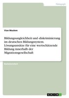 Bildungsungleichheit Und -Diskriminierung Im Deutschen Bildungssystem. LöSungsan