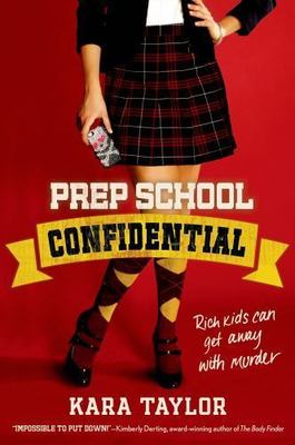Prep School Confidential; A Prep School Conf- 1250017599, Kara Taylor, paperback