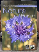 Wiltshire Wildlife Trust Members Guide Nature Reserves