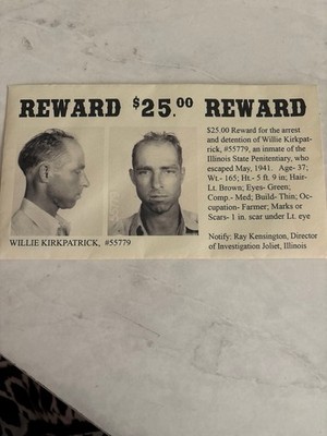 1941 Reward $25 Willie Kirkpatrick #55779 Escape Poster Wanted Notice