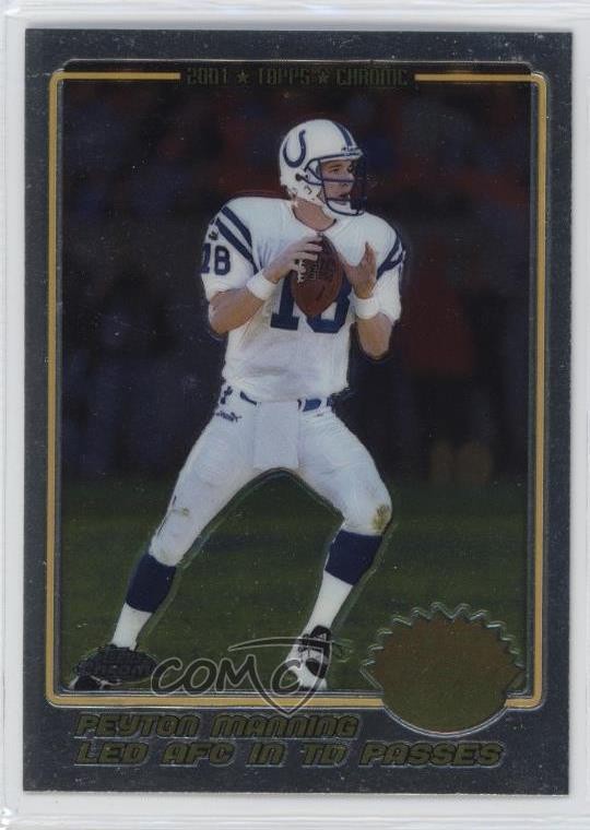 2001 Topps Chrome Season Highlights Peyton Manning #207 HOF 11qd